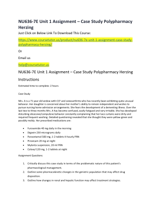 NU636-7E Unit 1 Assignment – Case Study Polypharmacy Herzing