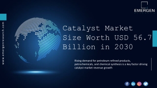 Catalyst Market Trends, Growth, Forecast 2030