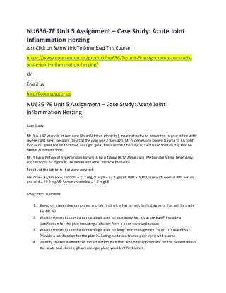 NU636-7E Unit 5 Assignment – Case Study Acute Joint Inflammation Herzing