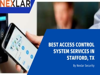 Best Access Control System Services in Stafford, TX