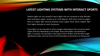 Latest lighting systems with Interact Sports