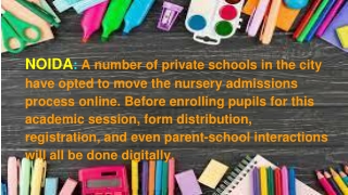 NOIDA_ A number of private schools in the city