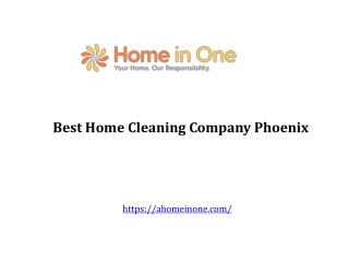 Best Home Cleaning Company Phoenix