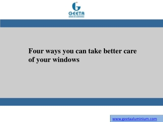 Four ways you can take better care of your windows