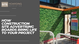 How Construction Site Advertising Boards Bring Life To Your Project