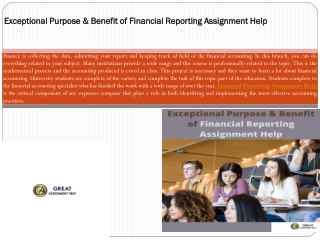 Exceptional Purpose & Benefit of Financial Reporting Assignment Help