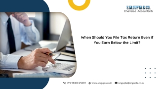 When Should You File Tax Return Even if You Earn Below the Limit