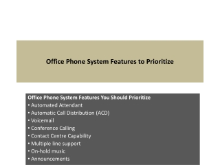 Office Phone System Features to Prioritize