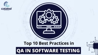 Top 10 Best Practices in Quality Assurance in Software Testing