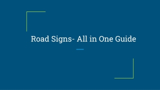 Road Signs- All in One Guide