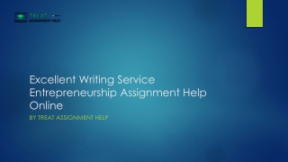 Excellent Writing Service Entrepreneurship Assignment Help Online