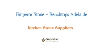 kitchen Stone Suppliers is Available with Affordable Prices at Adelaide - Empero