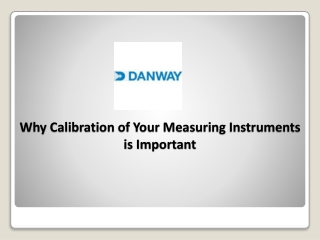 Why Calibration of Your Measuring Instruments is Important