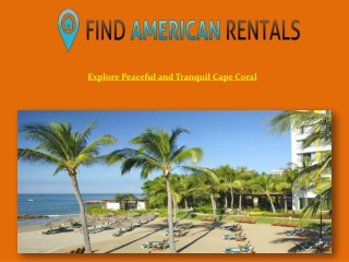 Explore Peaceful and Tranquil Cape Coral