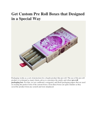 Get Custom Pre Roll Boxes that Designed in a Special Way