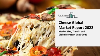 Global Cheese Market Size By Type, By Application, Industry Outlook, Market Expansion Opportunities Through 2031