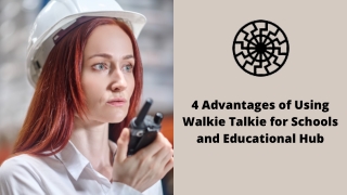 4 Advantages of Using Walkie Talkie for Schools and Educational Hub