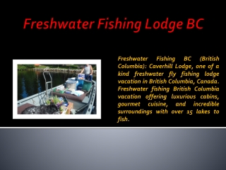 Freshwater Fishing Lodge BC