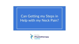 Can Getting my Steps in Help with my Neck Pain - Morley Physiotherapy Centre