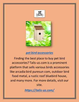 Pet Bird Accessories | Talis-us.com