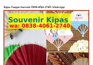 Kipas Tangan Souvenir 08ᣮ8_40Ꮾ1_2ᜪ40{WA}