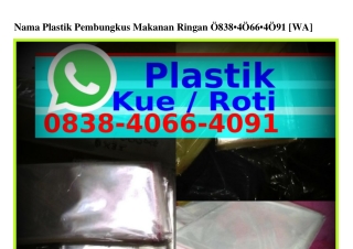 Nama Plastik Pembungkus Makanan Ringan Ö8ᣮ8_4ÖϬϬ_4Ö91{WA}