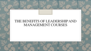 The Benefits of Leadership and Management Courses