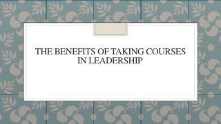 The Benefits Of Taking Courses In Leadership