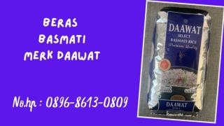 TERPERCAYA, WA : 0896-8613-0890,  Tempat Jual Beras Basmati Merk Daawat Di Jogja