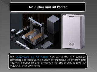 Air Purifier and 3D Printer