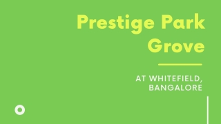 Prestige Park Grove Bangalore - PDF