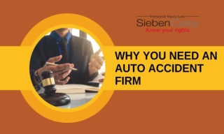 Why You Need An Auto Accident Firm