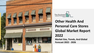 Other Health And Personal Care Stores Market Analysis Report, Industry Scope