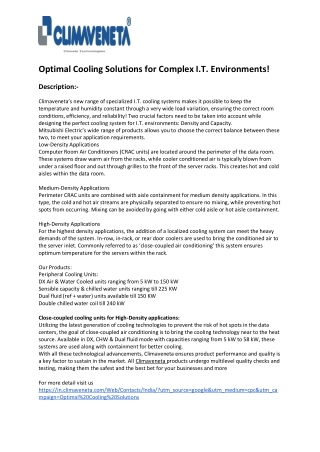 Optimal Cooling Solutions for Complex I.T. Environments!