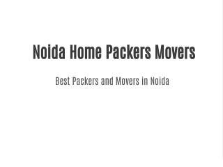 Home Shifting Service - Noida Home Packers Movers