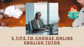 5 Tips To Choose Online English Tutor