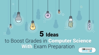 5 Ideas to Boost Grades in Computer Science With Exam Preparation - For Students