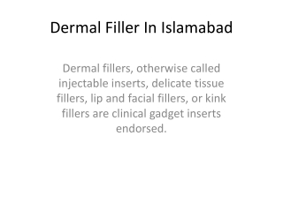 Dermal Filler In Islamabad