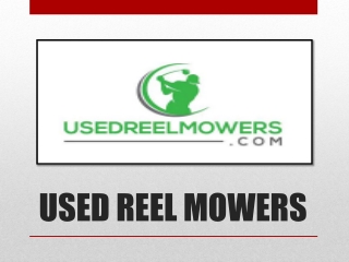 Connecting with your soil, Used Reel Mower for sale