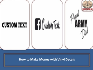 How to Make Money with Vinyl Decals