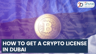 How to get a crypto license in Dubai, UAE?