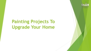 Painting Projects To Upgrade Your Home
