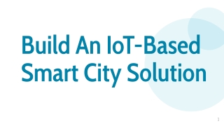 Build An IoT-Based Smart City Solution