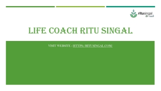 LIFE COACH RITU SINGAL