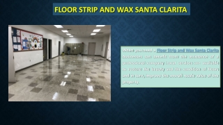 Floor Strip and Wax Santa Clarita