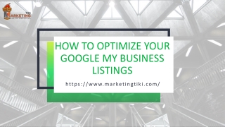 How to Optimize Your Google My Business Listings