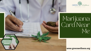 Marijuana Health Card Near me - Green Wellness
