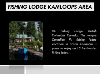 Fishing Lodge Kamloops Area