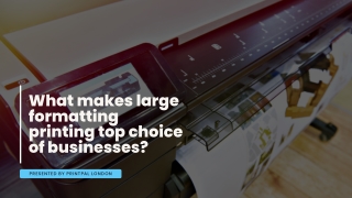 What makes large formatting printing top choice of businesses