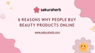 6 Reasons Why People Buy Beauty Products Online